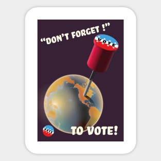 Don't forget to Vote Sticker